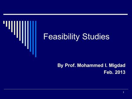 By Prof. Mohammed I. Migdad Feb. 2013