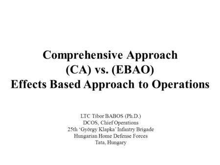 Comprehensive Approach (CA) vs