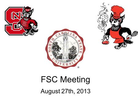 FSC Meeting August 27th, 2013. Upcoming Meetings September 3 – CALS Career Services September 10 - FDA September 17 - Butterball September 24 – Frito.