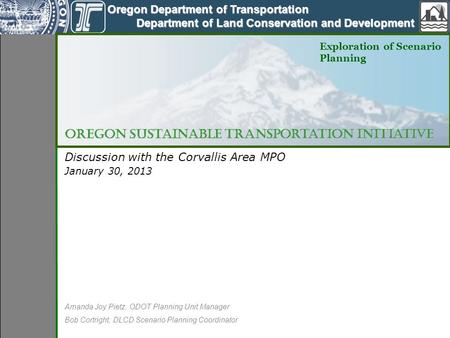 Oregon Department of Transportation Oregon Department of Transportation Department of Land Conservation and Development Department of Land Conservation.