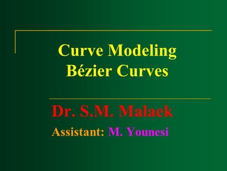 Curve Modeling Bézier Curves