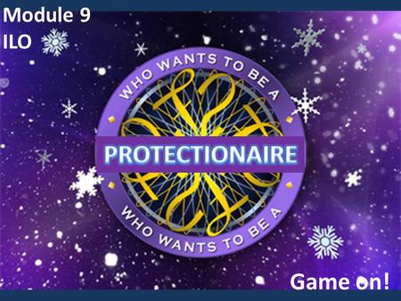 Module 9 ILO Game on!. Rules  6 groups  Each group answers 4 questions  And earns budget money to implement social protection in Coresia !  Time limit: