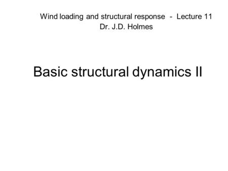 Basic structural dynamics II