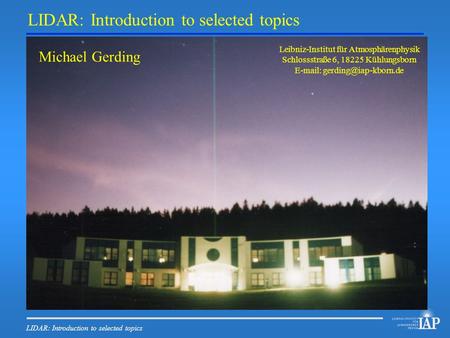 LIDAR: Introduction to selected topics