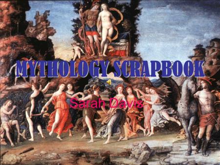 MYTHOLOGY SCRAPBOOK Sarah Davis. APOLLO Apollo was the God of music, so Apollo instruments is a very appropriate name for a musical instrument company.