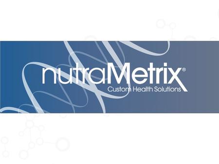 What is nutraMetrix®? nutraMetrix is a division of Market America that provides a wide variety of wellness solutions, exclusively for health professionals.