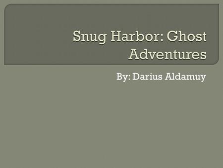 By: Darius Aldamuy. Snug Harbor was a place that was supposed to be originally built in Manhattan but was instead built in Staten island. Snug Harbor.