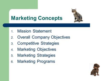 Marketing Concepts Mission Statement Overall Company Objectives