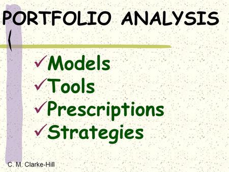 Models Tools Prescriptions Strategies PORTFOLIO ANALYSIS