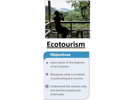 Ecotourism.