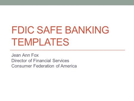 FDIC SAFE BANKING TEMPLATES
