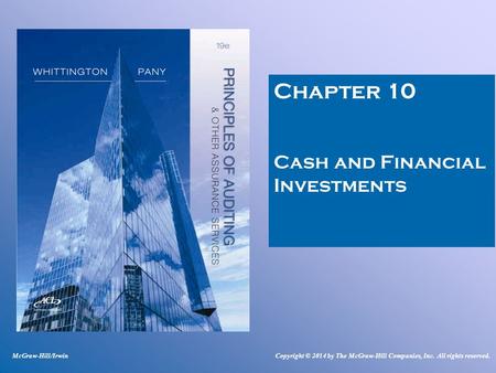 Chapter 10 Cash and Financial Investments McGraw-Hill/Irwin