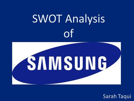 SWOT Analysis of Sarah Taqui.