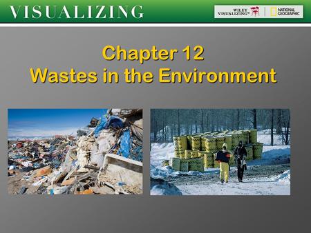 Chapter 12 Wastes in the Environment. Old Automobiles In NA, close to 12 million vehicles are discarded In NA, close to 12 million vehicles are discarded.