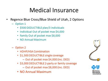 Medical Insurance Regence Blue Cross/Blue Shield of Utah, 2 Options
