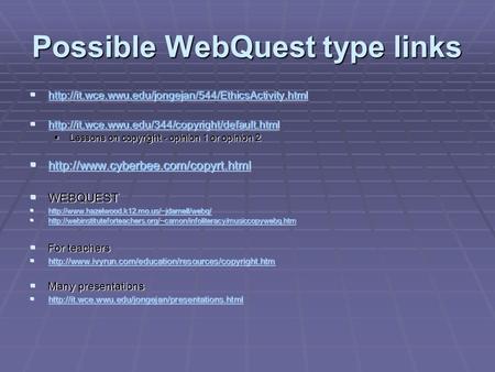 Possible WebQuest type links    