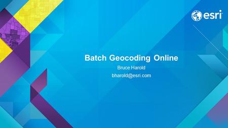 Batch Geocoding Online Bruce Harold