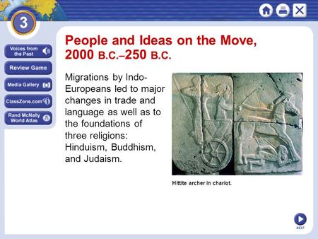 People and Ideas on the Move, 2000 B.C.–250 B.C.