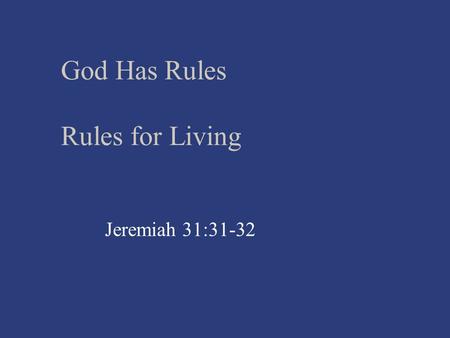 God Has Rules Rules for Living