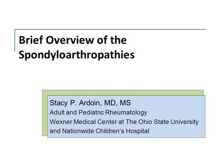 Brief Overview of the Spondyloarthropathies