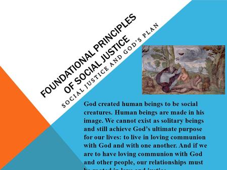 Foundational Principles of Social Justice