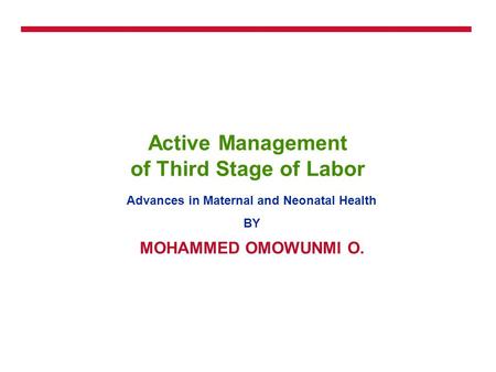 Active Management of Third Stage of Labor