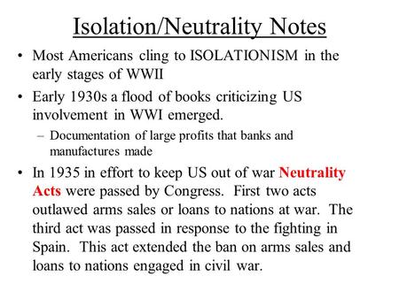 Isolation/Neutrality Notes