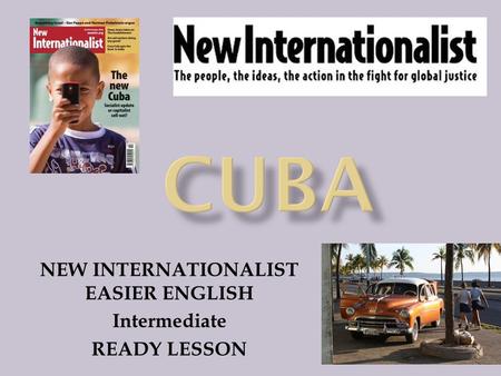 NEW INTERNATIONALIST EASIER ENGLISH Intermediate READY LESSON.
