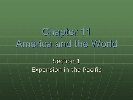 Chapter 11 America and the World