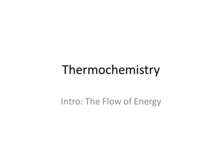 Intro: The Flow of Energy