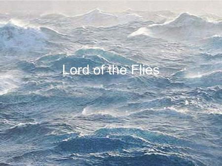 Lord of the Flies. Rules Who or what rules your life? Think about who and what governs your life and how this affects you. Task one List 3 of society’s.