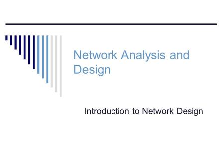 Network Analysis and Design