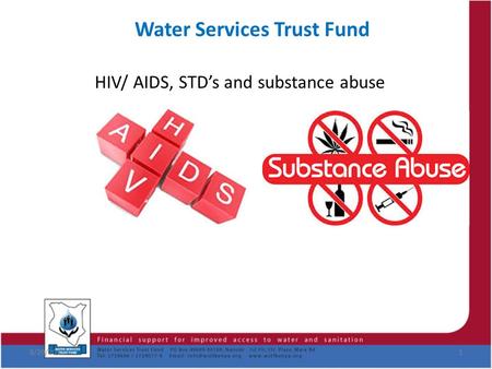 Water Services Trust Fund HIV/ AIDS, STD’s and substance abuse 8/29/20151.