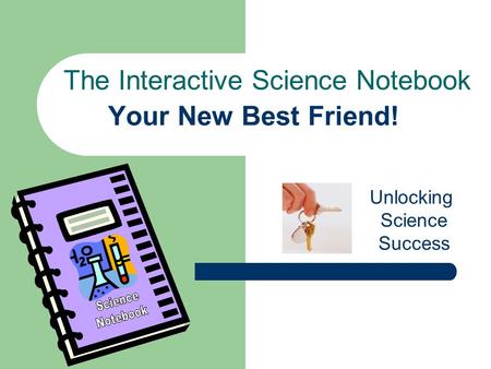 The Interactive Science Notebook