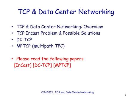 TCP & Data Center Networking