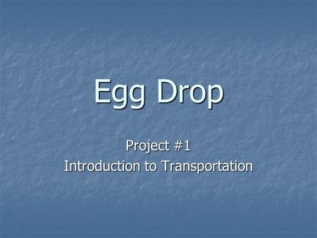 Project #1 Introduction to Transportation