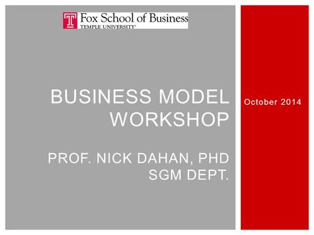 Business model workshop prof. Nick Dahan, phd sgm dept.