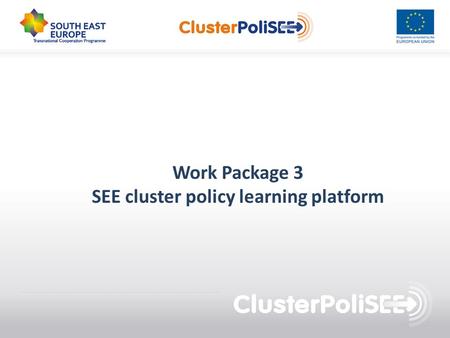 Work Package 3 SEE cluster policy learning platform.