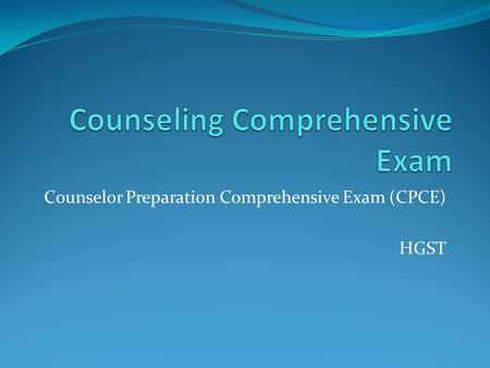 Counseling Comprehensive Exam