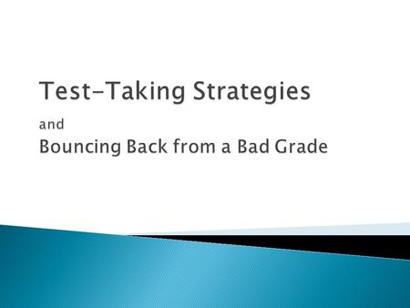 Preparing for an exam. Study tips and tricks. Test taking tips. How to approach different types of problems. What to do if you get a bad grade.