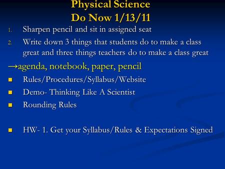 Physical Science Do Now 1/13/11