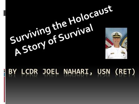 Surviving the Holocaust A Story of Survival.  1920-’s Germany is in a deep depression after Word War I.  Nazi Party comes into power.  Jews are blamed.