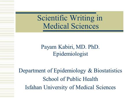 Scientific Writing in Medical Sciences
