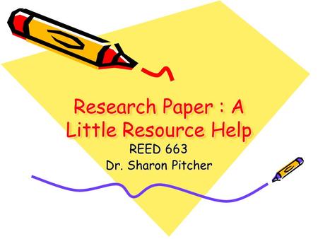 Research Paper : A Little Resource Help