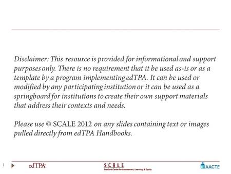 The edTPA trademarks are owned by The Board of Trustees of the Leland Stanford Junior University. Use of the edTPA trademarks is permitted only pursuant.