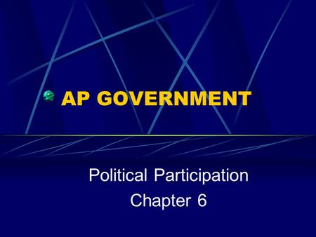 Political Participation Chapter 6