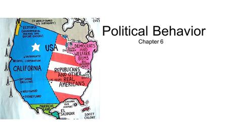Political Behavior Chapter 6.