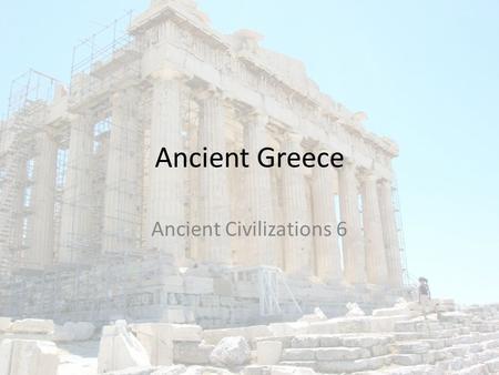 Ancient Civilizations 6