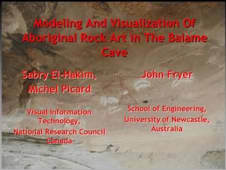 Modeling And Visualization Of Aboriginal Rock Art in The Baiame Cave