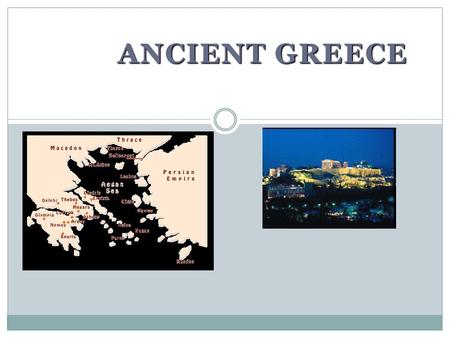 Ancient Greece.